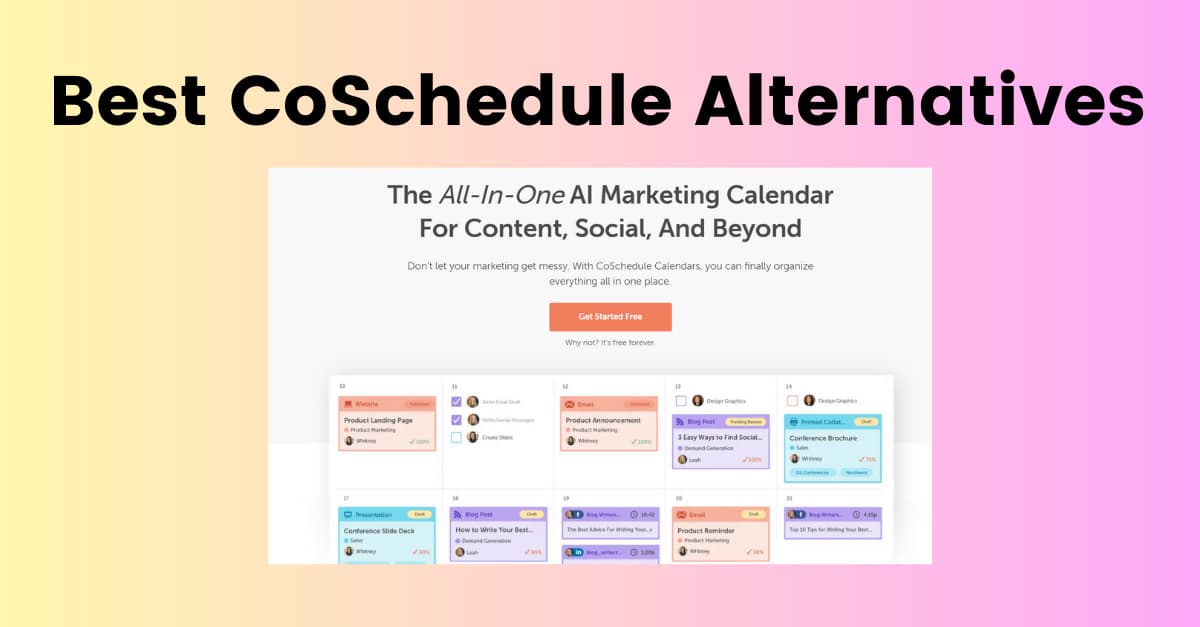 12 CoSchedule Alternatives Worth Considering in 2023