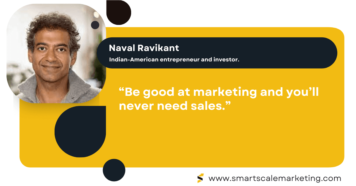 Inspirational Marketing Quotes by Naval Ravikant